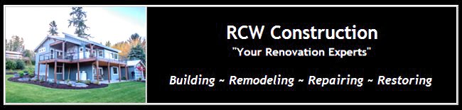 RCW Construction | Custom Homes | Remodeling | Additions | Windows & Doors | Gig Harbor WA